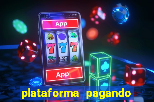 plataforma pagando no cadastro saque free